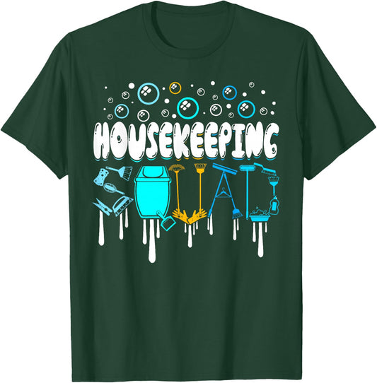 Housekeeping Squad Cleaner Cleaning Housekeeper T-Shirt - T-Shirt | Forest