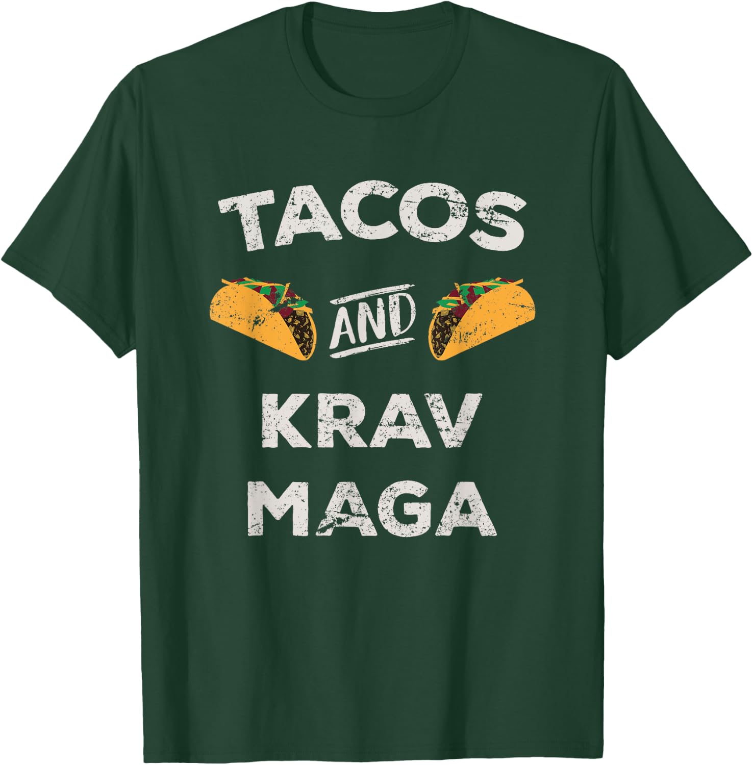 Tacos and Krav Maga Distressed Krav Maga T-Shirt - T-Shirt | Forest