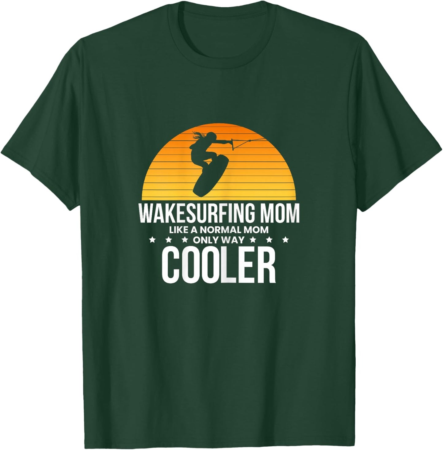 Wakesurfind Mom Mother Wakeboard Wakeboarder Wakeboarding T-Shirt - T-Shirt | Forest