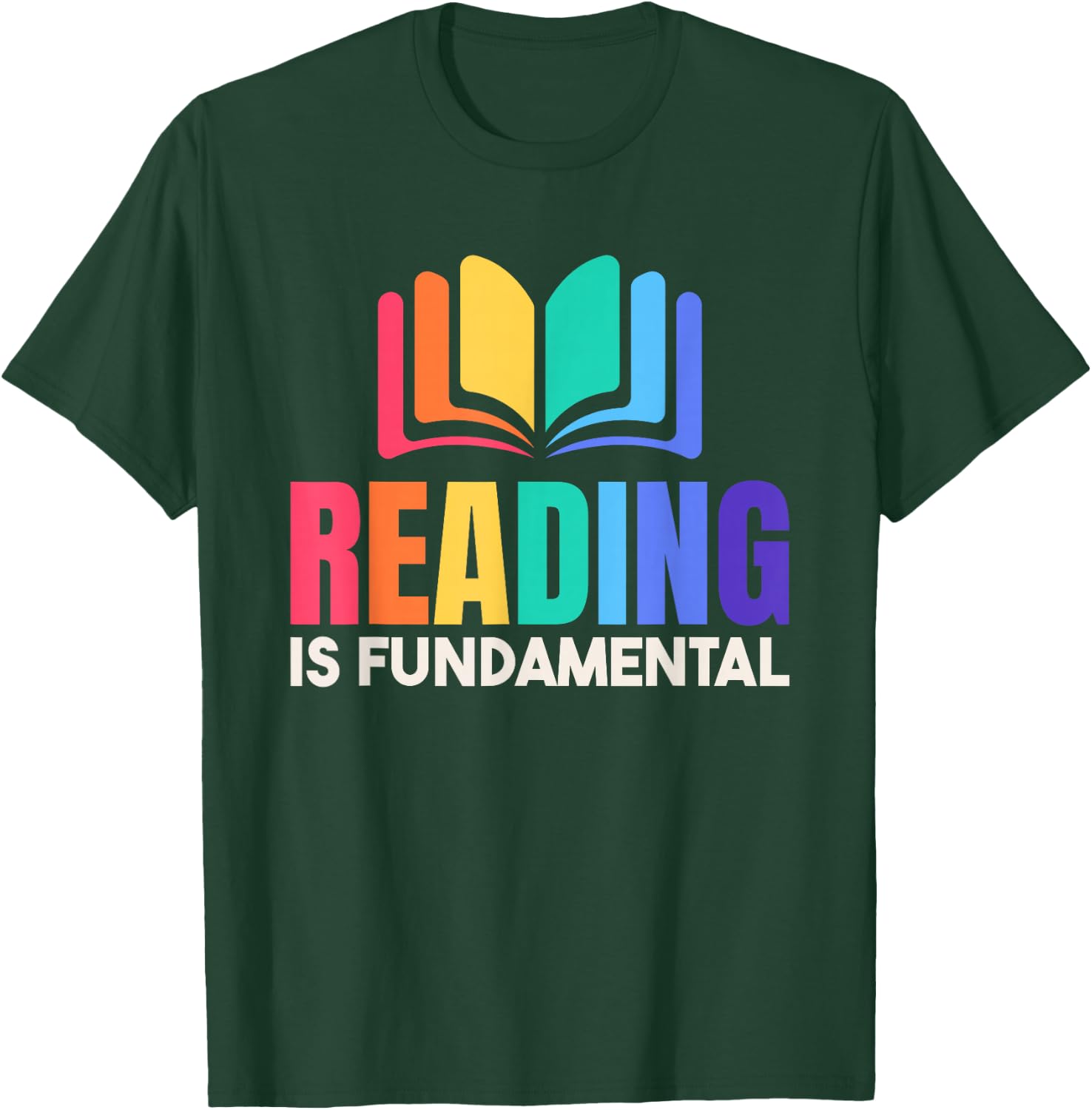 Reading Is Fundamental, Literature and Booklover T-Shirt - T-Shirt | Forest