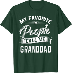 Fathers Day Gift My Favorite People Call Me Granddad T-Shirt - T-Shirt | Forest