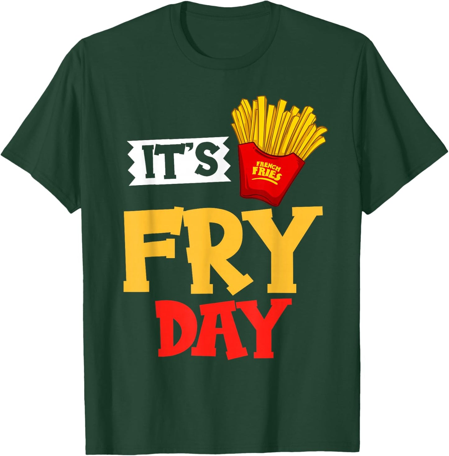 French Fries Fryer Cutter Recipe Oven T-Shirt - T-Shirt | Forest