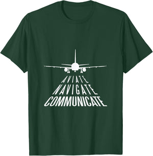 Aviate Navigate Communicate Aviation Offer T-Shirt - T-Shirt | Forest