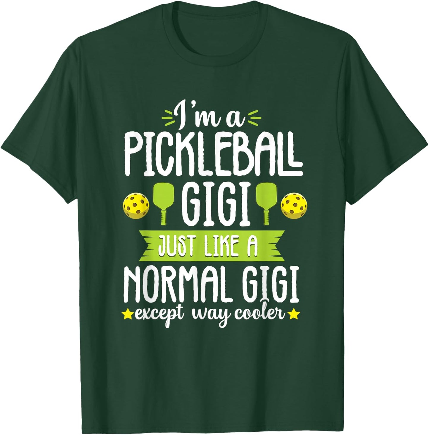 Pickleball Gigi Mom Funny Grandma Paddle Ball Women T-Shirt - T-Shirt | Forest