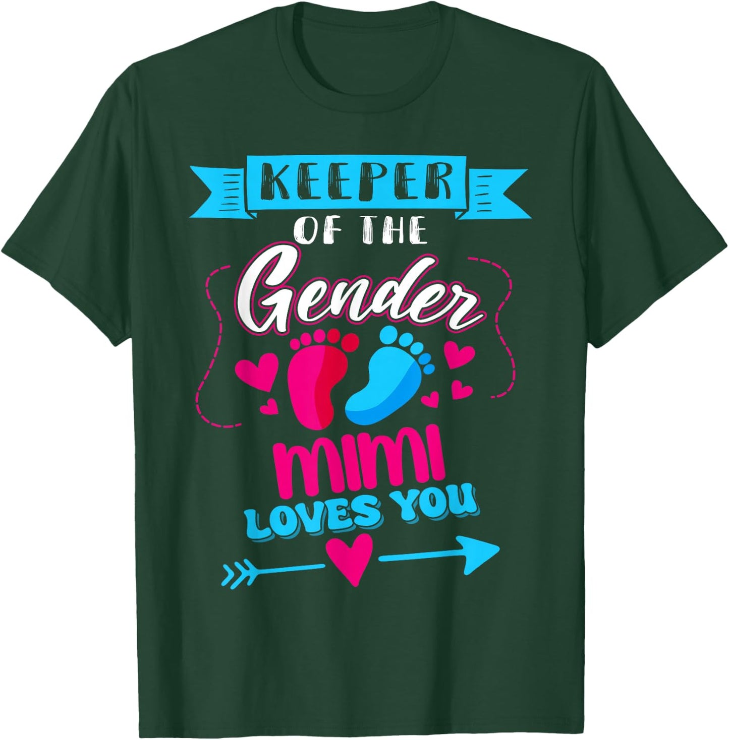 Keeper of The Gender Mimi Loves You 2026 Baby Shower T-Shirt - T-Shirt | Forest