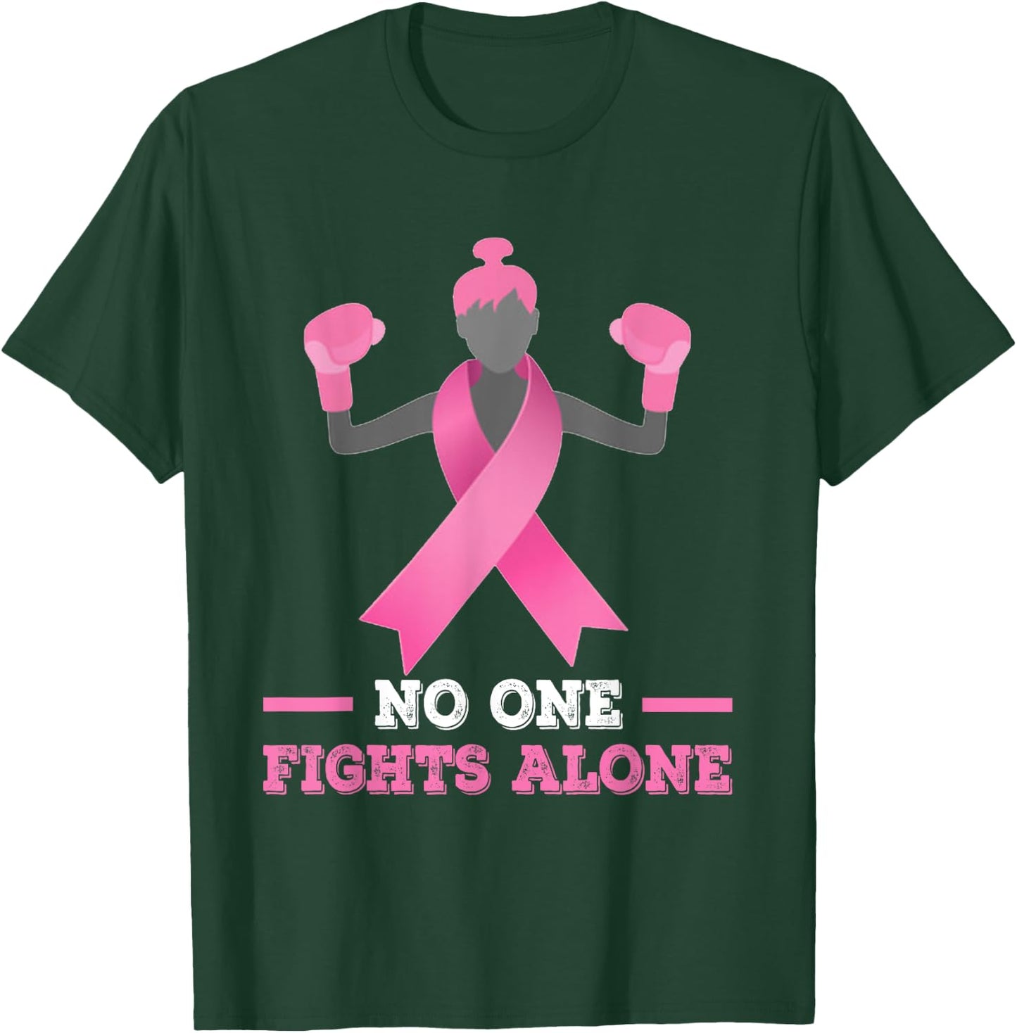 No One Fights Alone Breast Cancer Fighter Shirt T-Shirt - T-Shirt | Forest