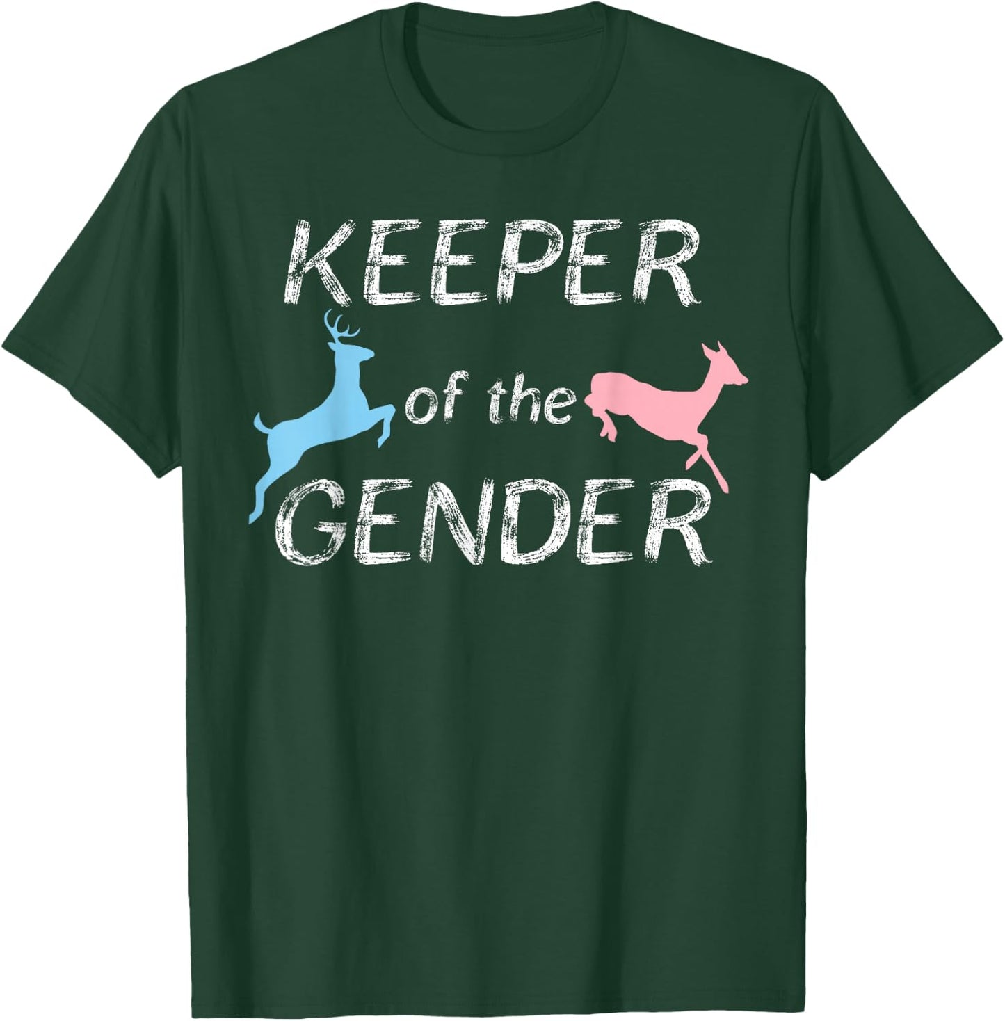 Keeper of the Gender Reveal Buck or Doe Party Idea T-Shirt - T-Shirt | Forest
