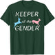 Keeper of the Gender Reveal Buck or Doe Party Idea T-Shirt - T-Shirt | Forest
