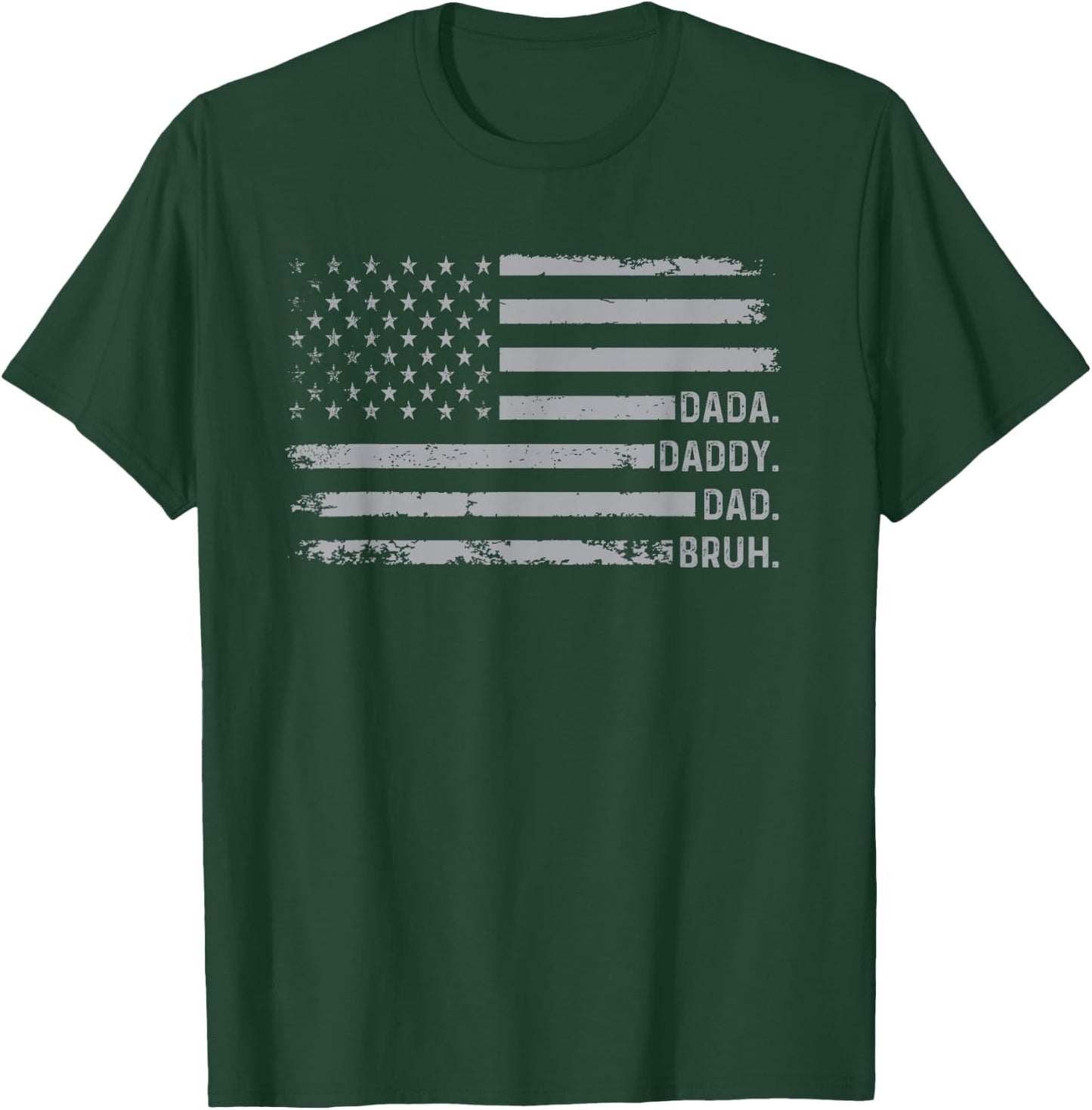 Dada Daddy Dad Bruh American Flag Men Funny Fathers Day Dad T-Shirt - T-Shirt | Forest