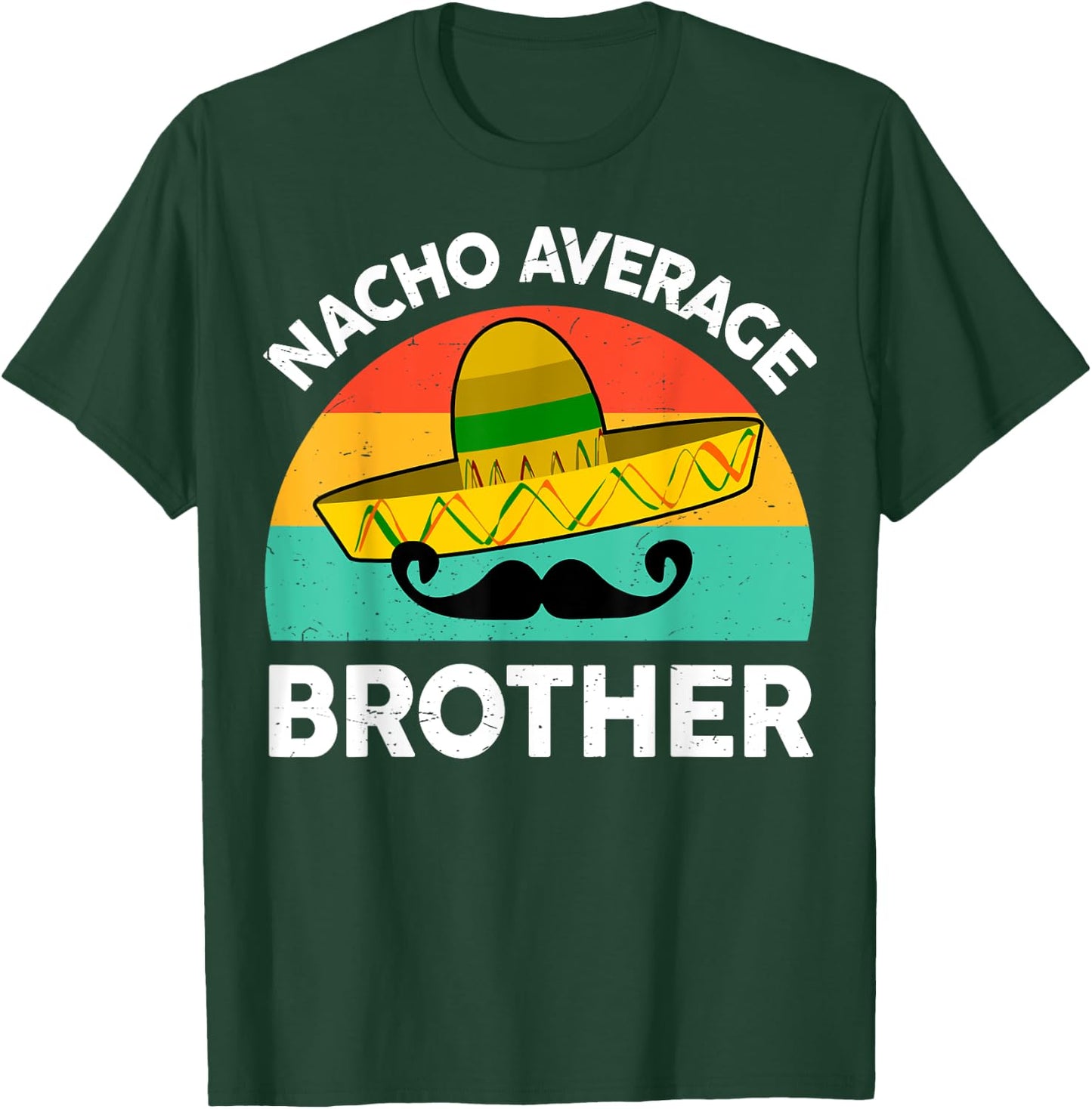 Funny Nacho Average Big Brother Shirt Mexican Fiesta Kid Boy T-Shirt - T-Shirt | Forest