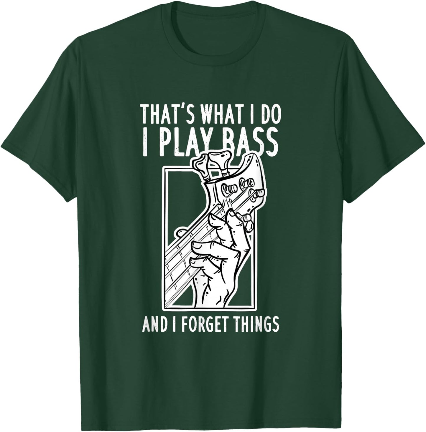 Funny Bass Player, Bass Guitar T-Shirt - T-Shirt | Forest