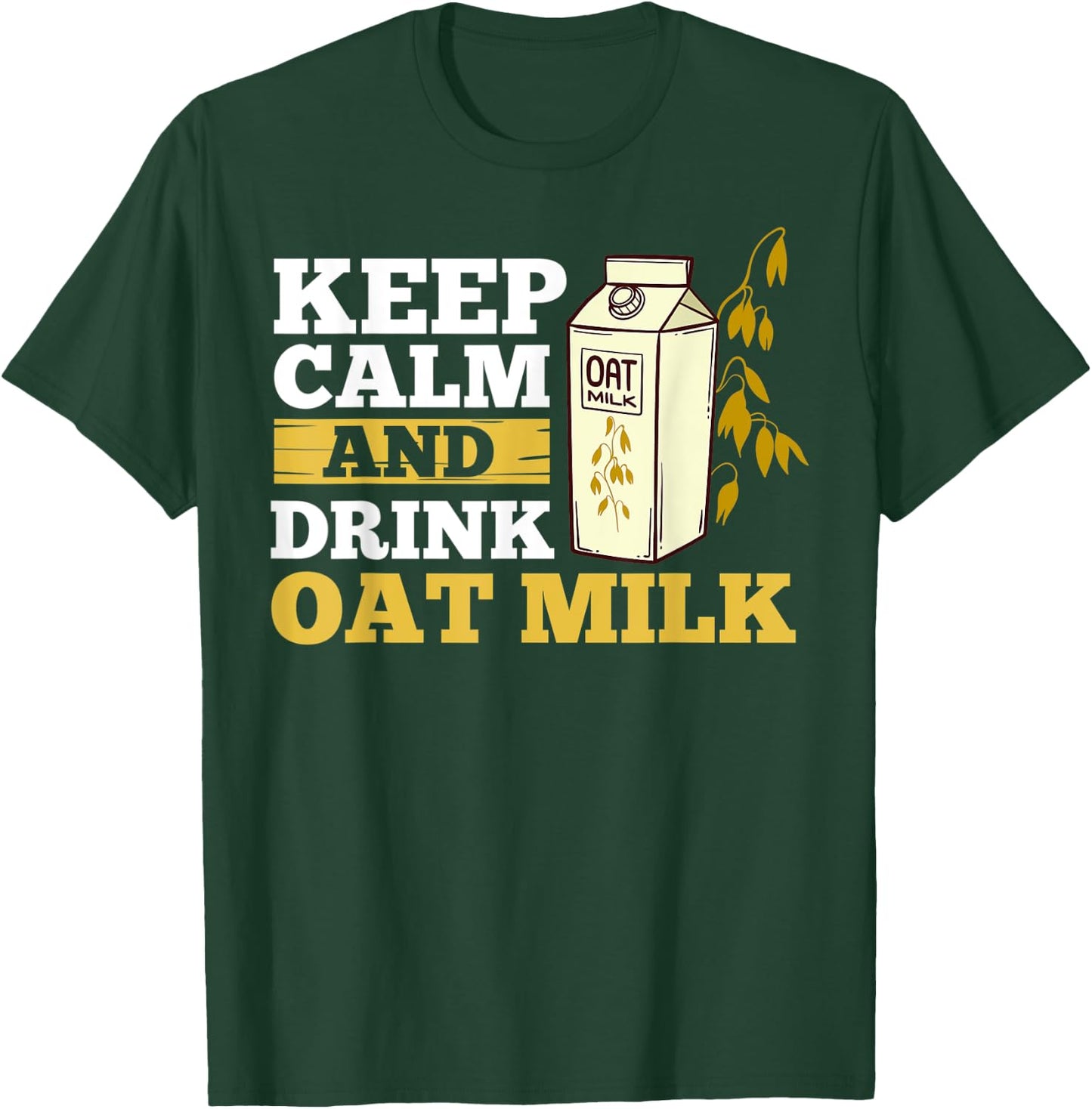 Oat Milk Recipes Vegan Drink Plant Based Milk T-Shirt - T-Shirt | Forest