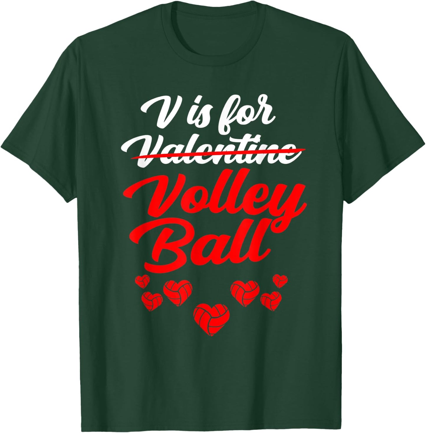 V Is For Volleyball Valentines Day Men Women T-Shirt - T-Shirt | Forest