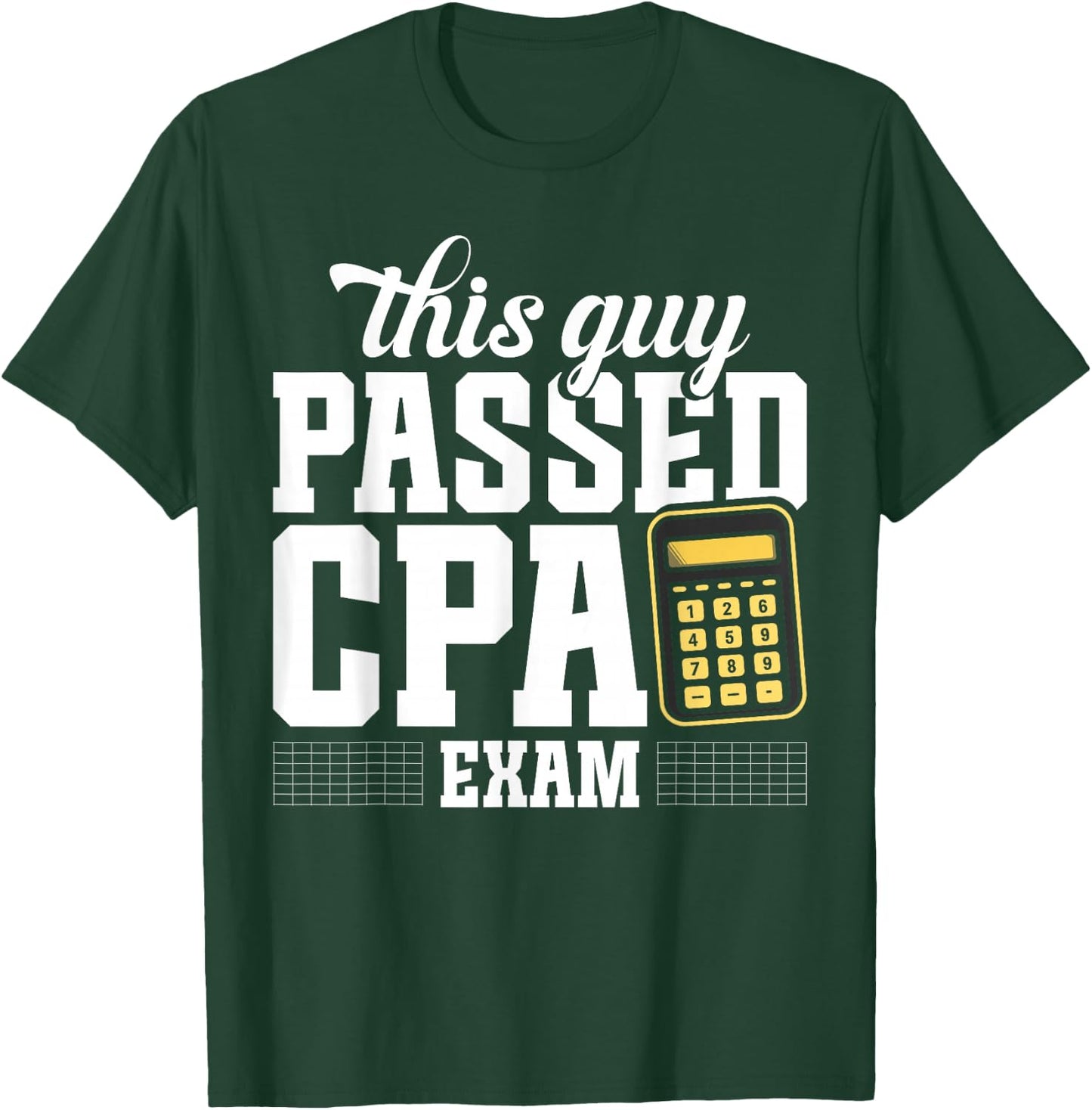 CPA Survivor CPA Exam Tax Season Bookkeeper CPA Exam T-Shirt - T-Shirt | Forest