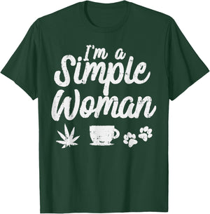 Simple Woman Weed Coffee Dog 420 Cannabis Stoner Girl T-Shirt - T-Shirt | Forest