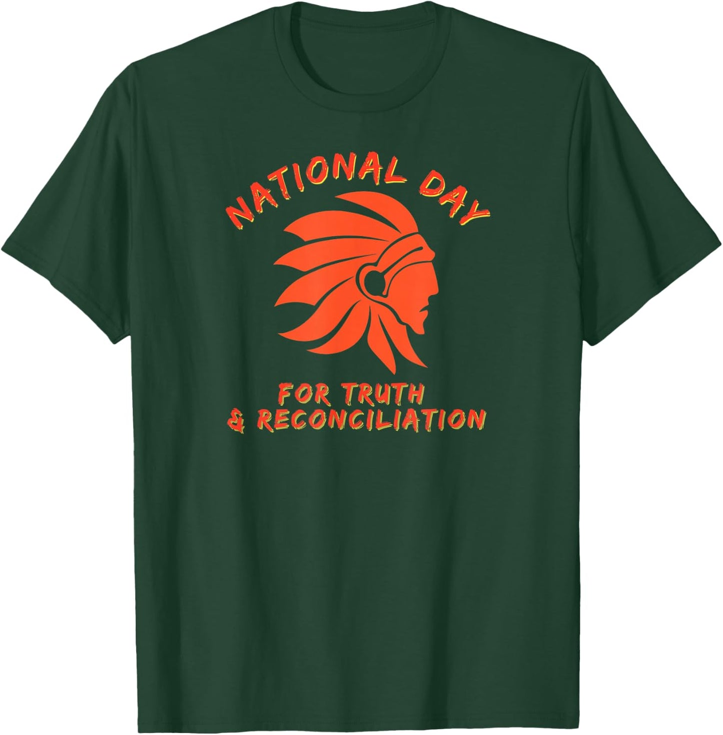 National Day for Truth & Reconciliation T-Shirt - T-Shirt | Forest