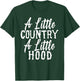 Funny A Little Country A Little Hood T-Shirt - T-Shirt | Forest