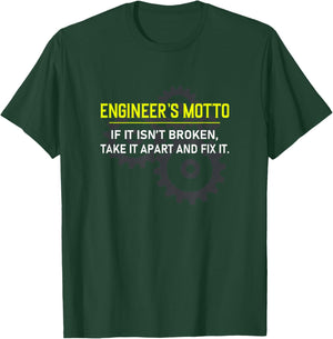 industrial engineering Computer civil Engineers Motto T-Shirt - T-Shirt | Forest