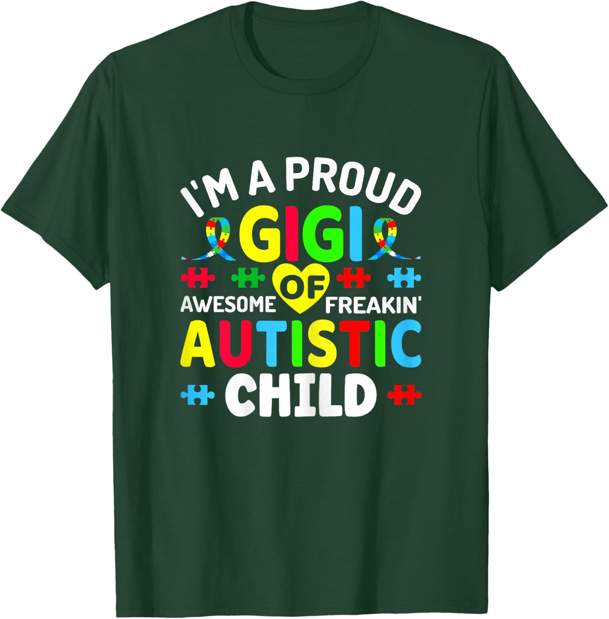 I'm a Proud Gigi of Autistic Child Autism Warriors Grandmom T-Shirt - T-Shirt | Forest