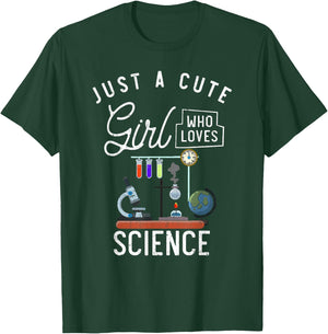 Scientist Women Lab Just A Cute Girl Who Loves Science T-Shirt - T-Shirt | Forest