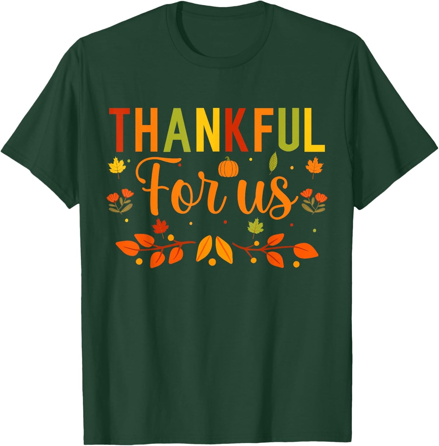 Thankful for us Couples Fall Matching Couple Thanksgiving T-Shirt - T-Shirt | Forest