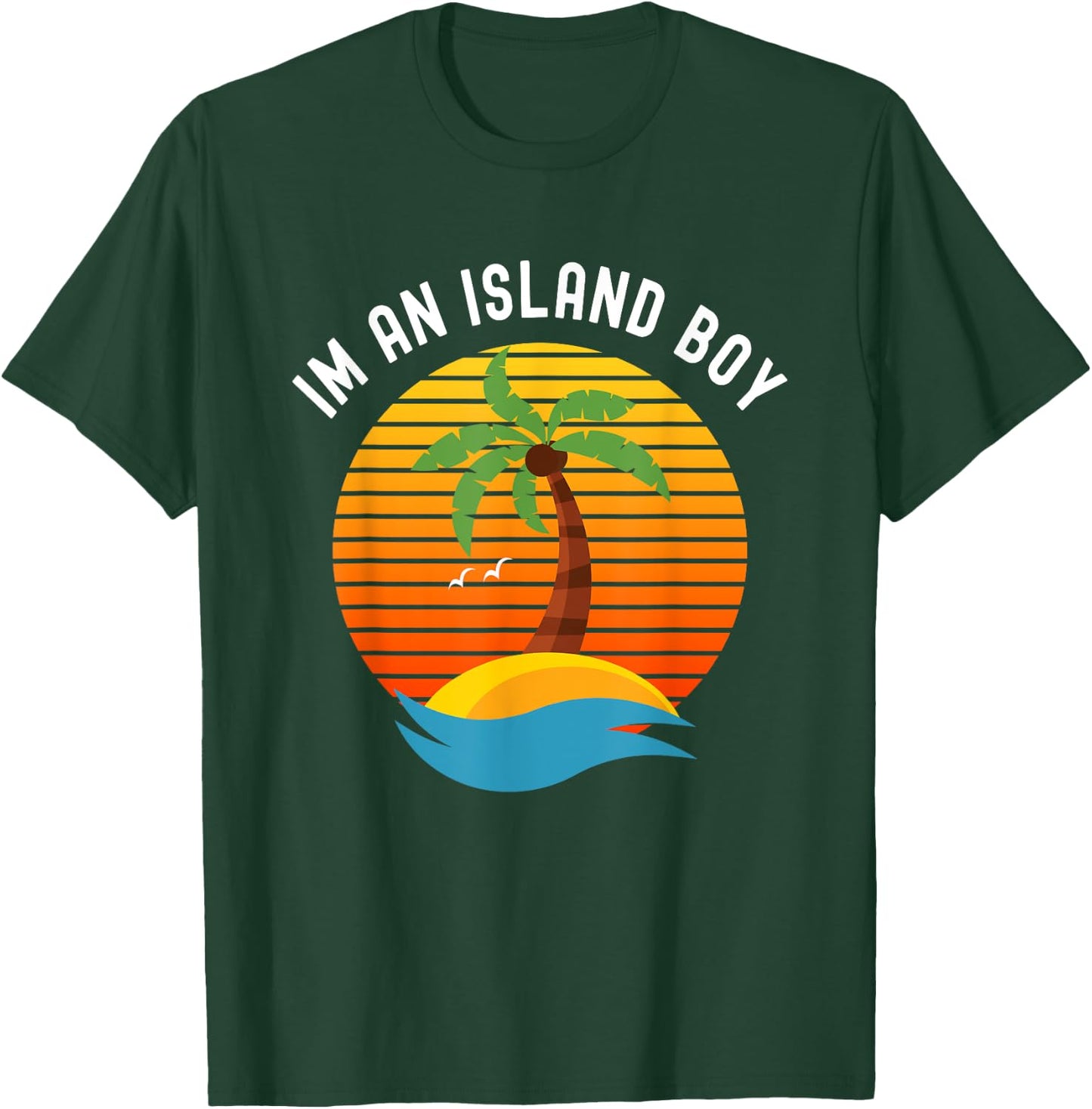 I'm An Island Boy Beach Theme Palm Tree T-Shirt - T-Shirt | Forest