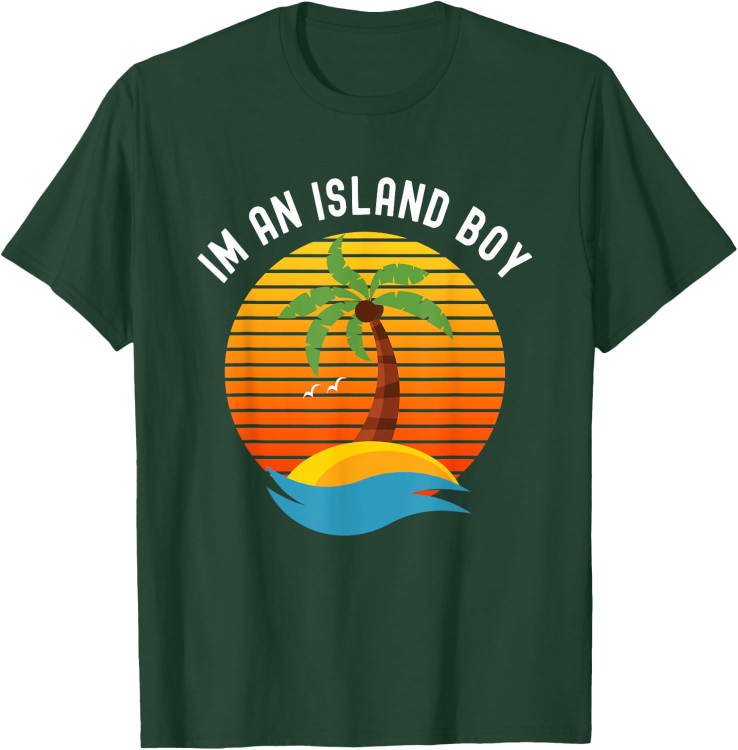 I'm An Island Boy Beach Theme Palm Tree T-Shirt - T-Shirt | Forest