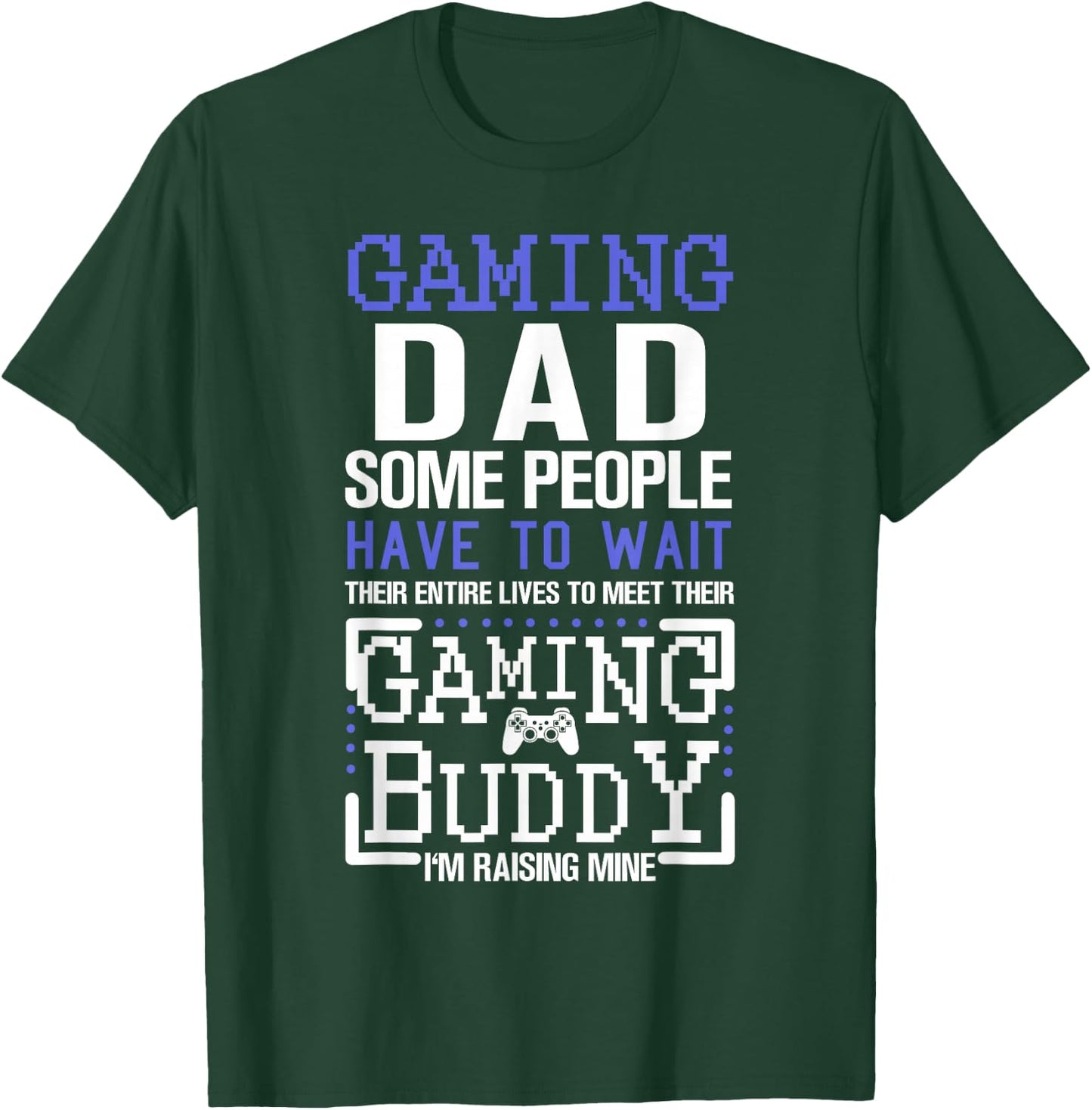 Gaming Dad Funny Father Kid Matching T-Shirt - T-Shirt | Forest