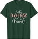 Flight Risk Friend Group Funny Matching Bachelorette Party T-Shirt - T-Shirt | Forest