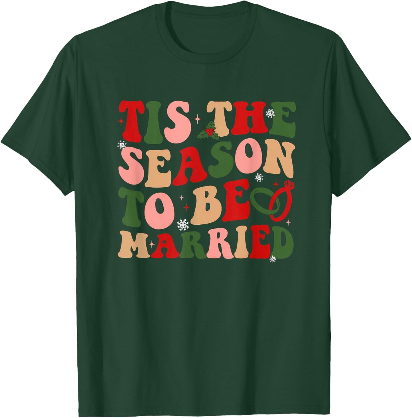 Retro Tis The Season To Be Married Christmas Bachelorette T-Shirt - T-Shirt | Forest