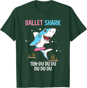Ballet Shark Ten-Du Du Du Funny Ballet Dancer Ballerina Girl T-Shirt - T-Shirt | Forest