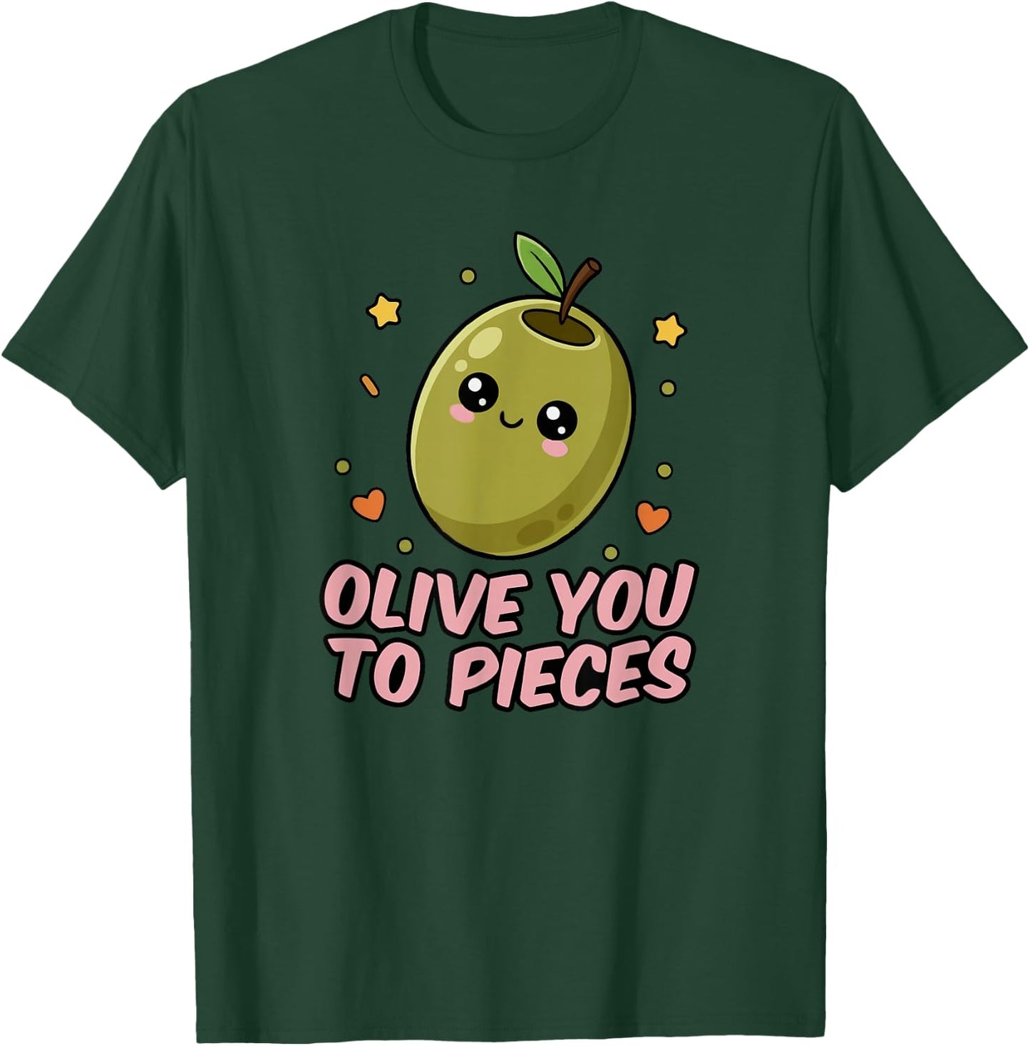 Funny Olive Lover Quote Joke Saying Graphic T-Shirt - T-Shirt | Forest