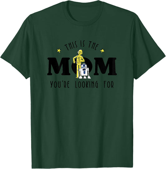 Star Wars Mother's Day This Is The Mom You're Looking For T-Shirt - T-Shirt | Forest