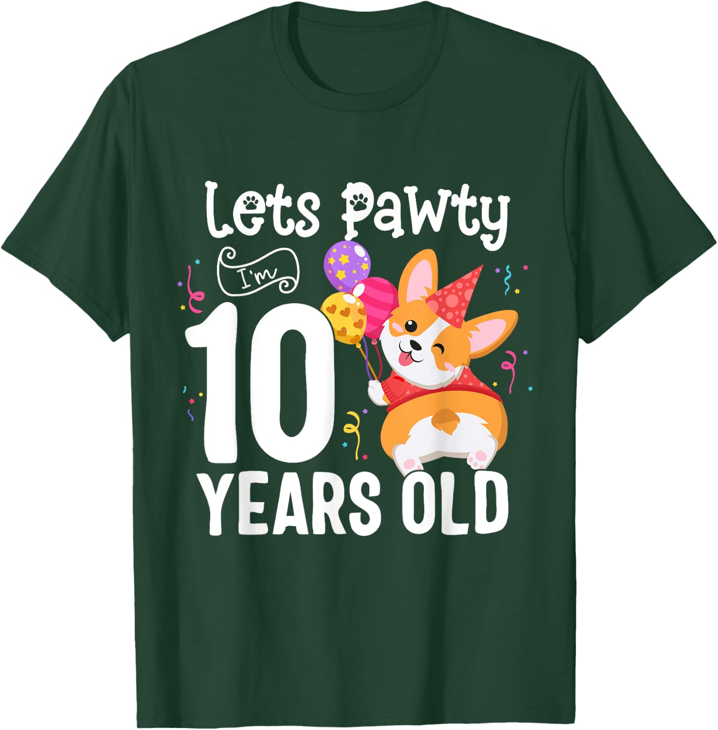 Lets Pawty I'm 10 Year Old Corgi Dog Lover 10th Birthday Kid T-Shirt - T-Shirt | Forest