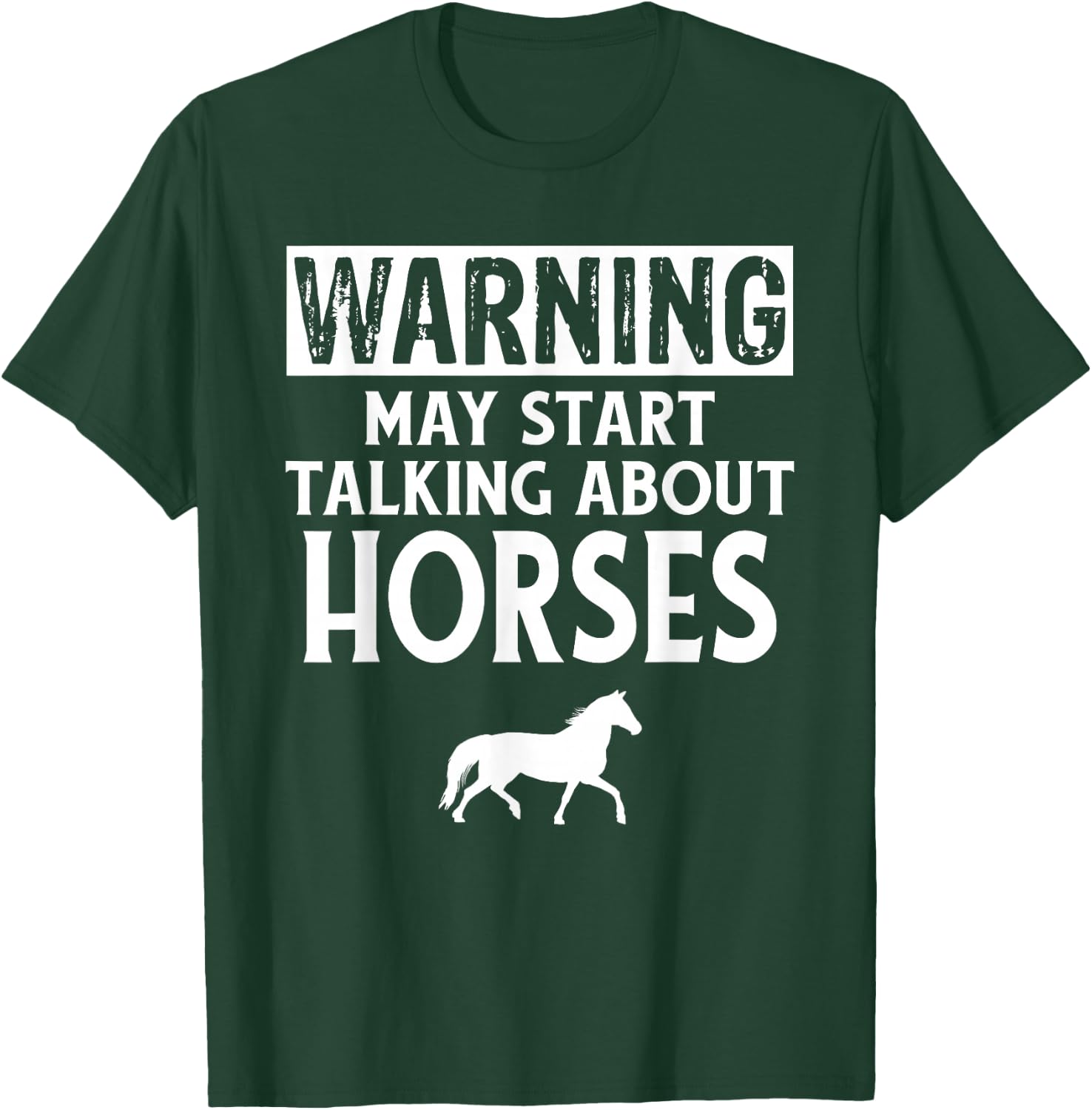 Funny Horse Lover Gag Gift Horse T-Shirt - T-Shirt | Forest