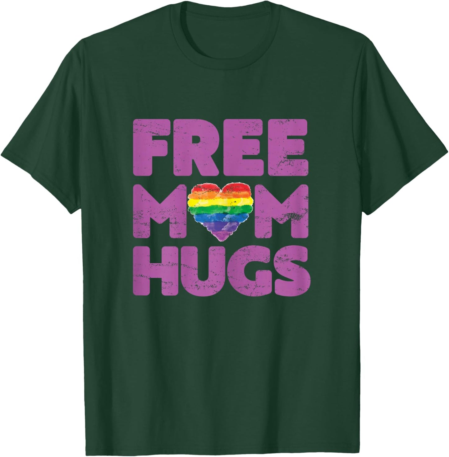 Free Mom Hugs , Free Mom Hugs Rainbow Gay Pride T-Shirt - T-Shirt | Forest
