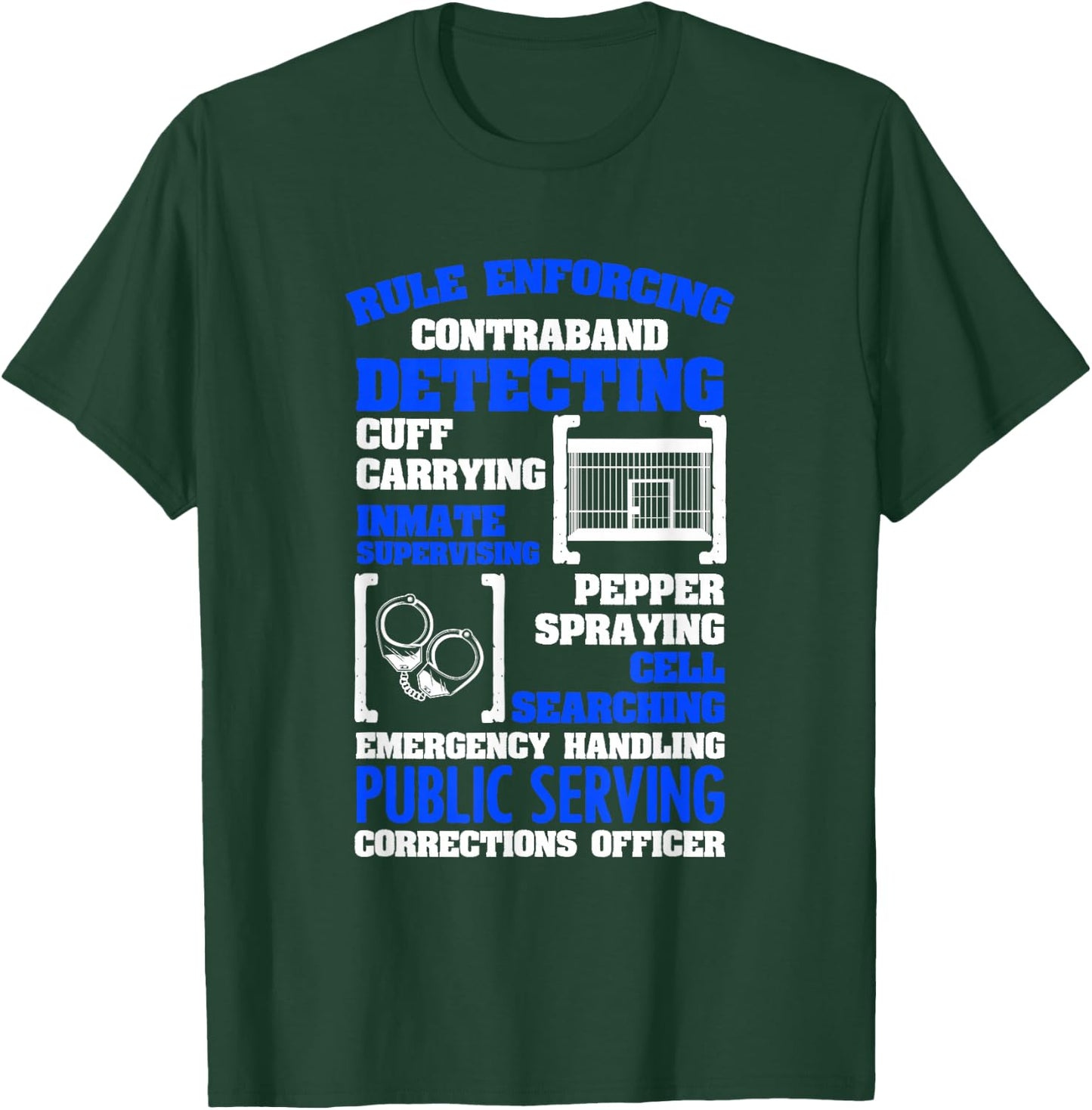 Correction Officer Correctional Officer s T-Shirt - T-Shirt | Forest