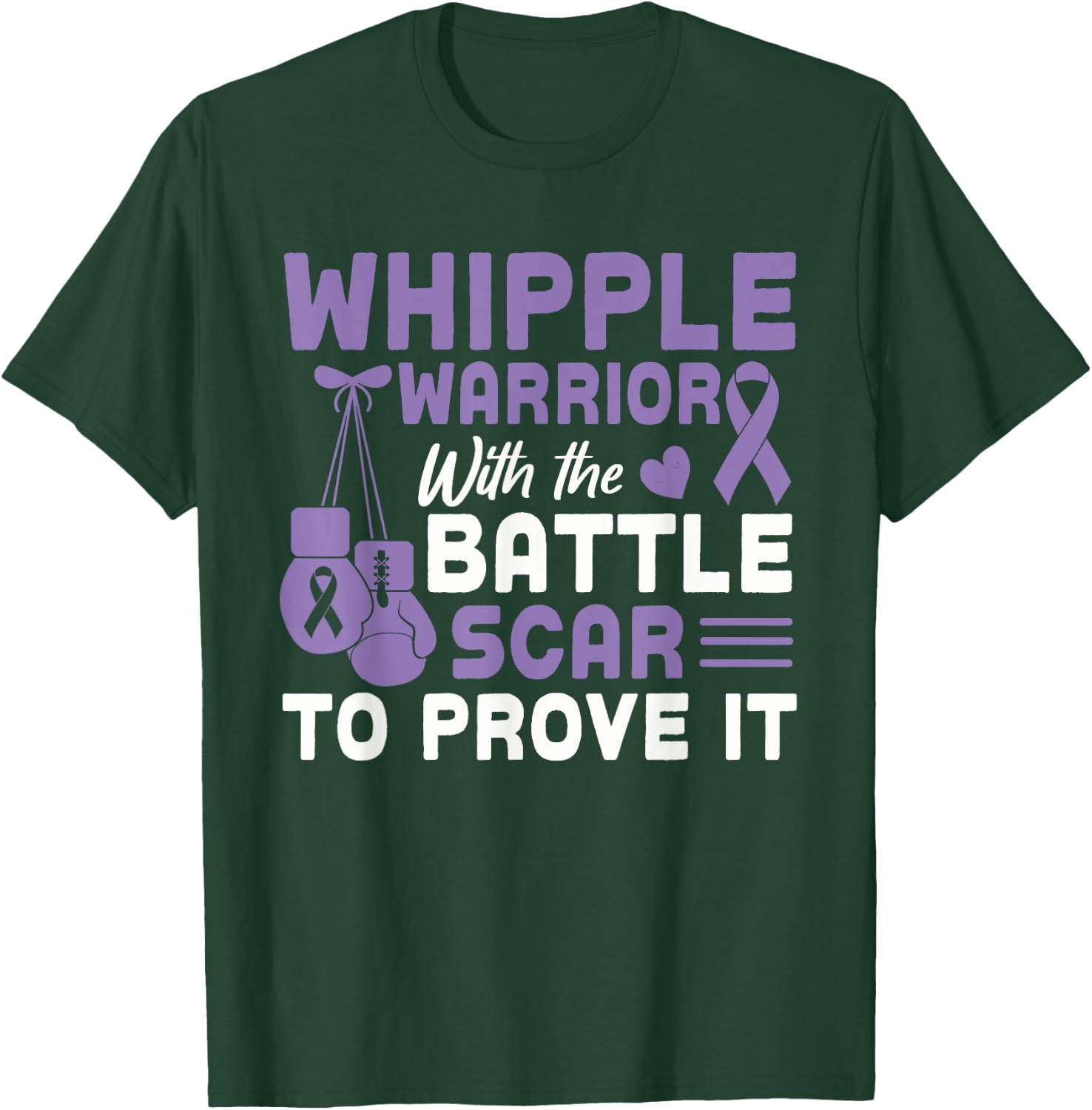 Whipple Warrior Pancreatic Cancer Awareness Gift T-Shirt - T-Shirt | Forest