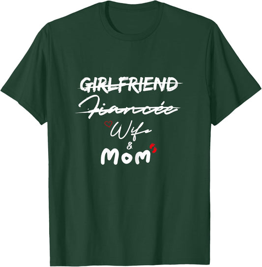 Girlfriend Fiancee wife mom gifts T-Shirt - T-Shirt | Forest