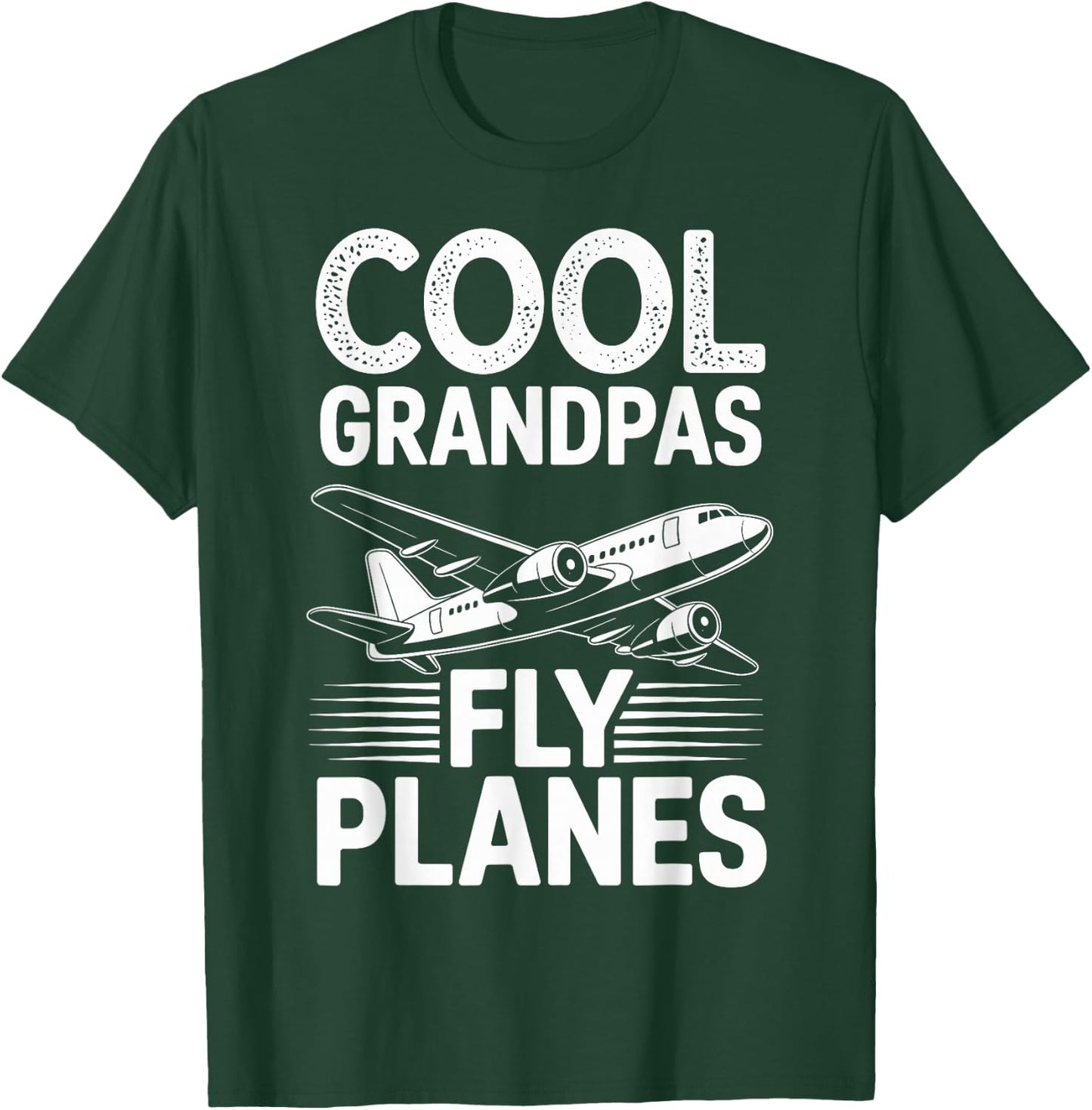 Cool Grandpas Fly Planes Funny Pilot Grandpa T-Shirt - T-Shirt | Forest