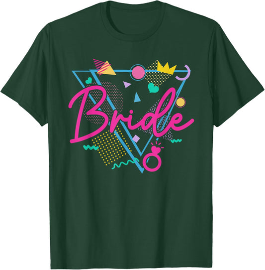 Retro 90s Bride Bachelorette Party Team Bride of the 90s T-Shirt - T-Shirt | Forest