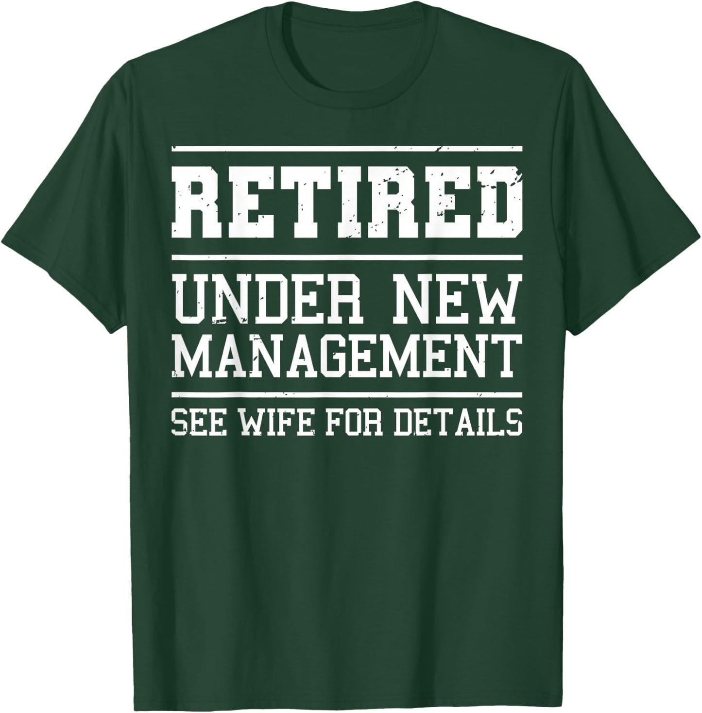 Funny Retirement Design Men Dad Retiring Party Humor Lovers T-Shirt - T-Shirt | Forest