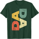 DADA Shirt Men Dad Fathers Day T-Shirt - T-Shirt | Forest