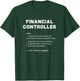 Financial Controller Funny Dictionary Definition T-Shirt - T-Shirt | Forest