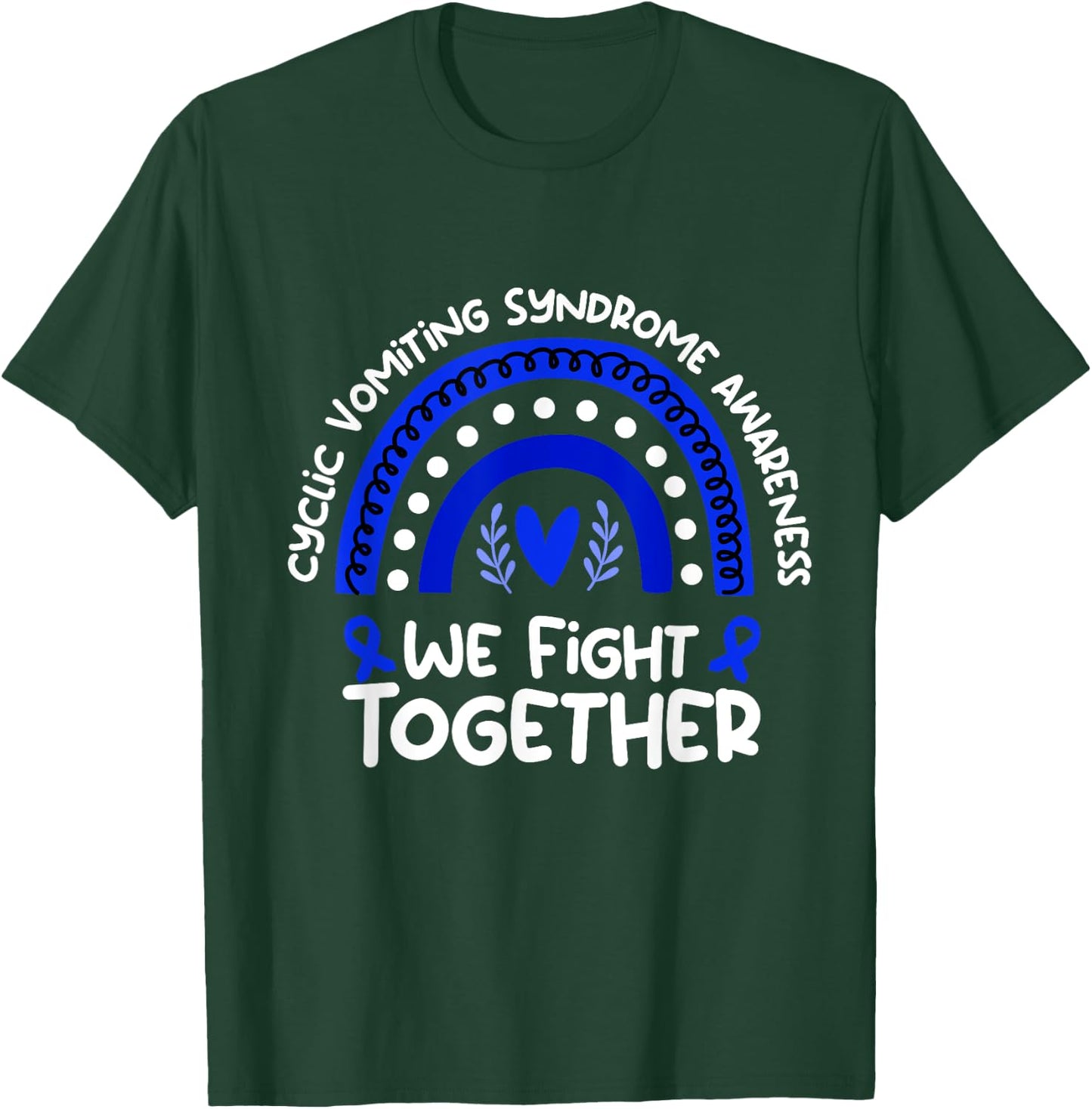 We Fight Together | Cyclic Vomiting Syndrome Awareness T-Shirt - T-Shirt | Forest