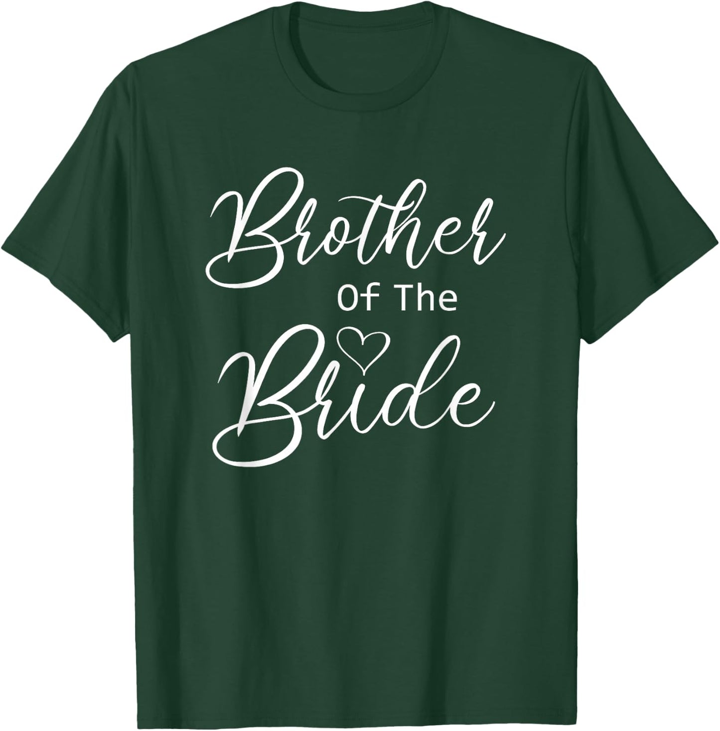 Brother Of The Bride T-Shirt - T-Shirt | Forest