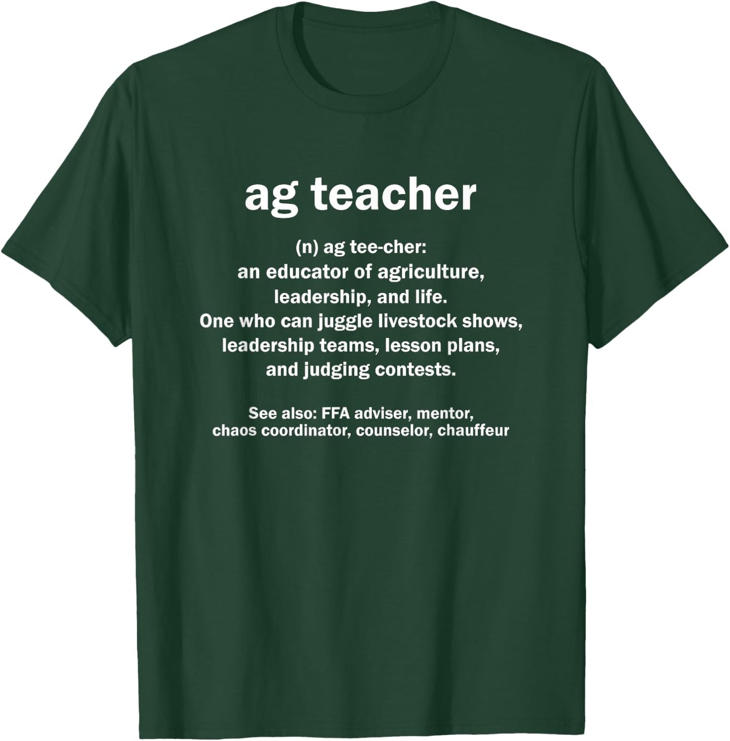Agriculture Teacher Instructor T-Shirt - T-Shirt | Forest