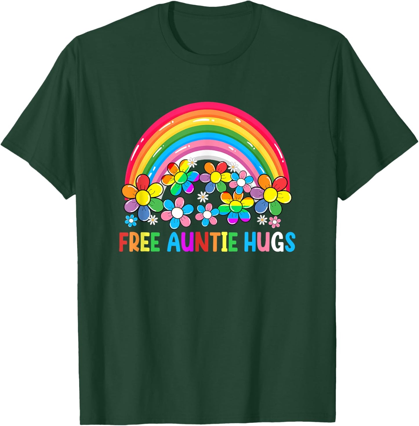 Free Auntie Hugs Lgbt Gay Lesbian Transgender Pride Rainbow T-Shirt - T-Shirt | Forest