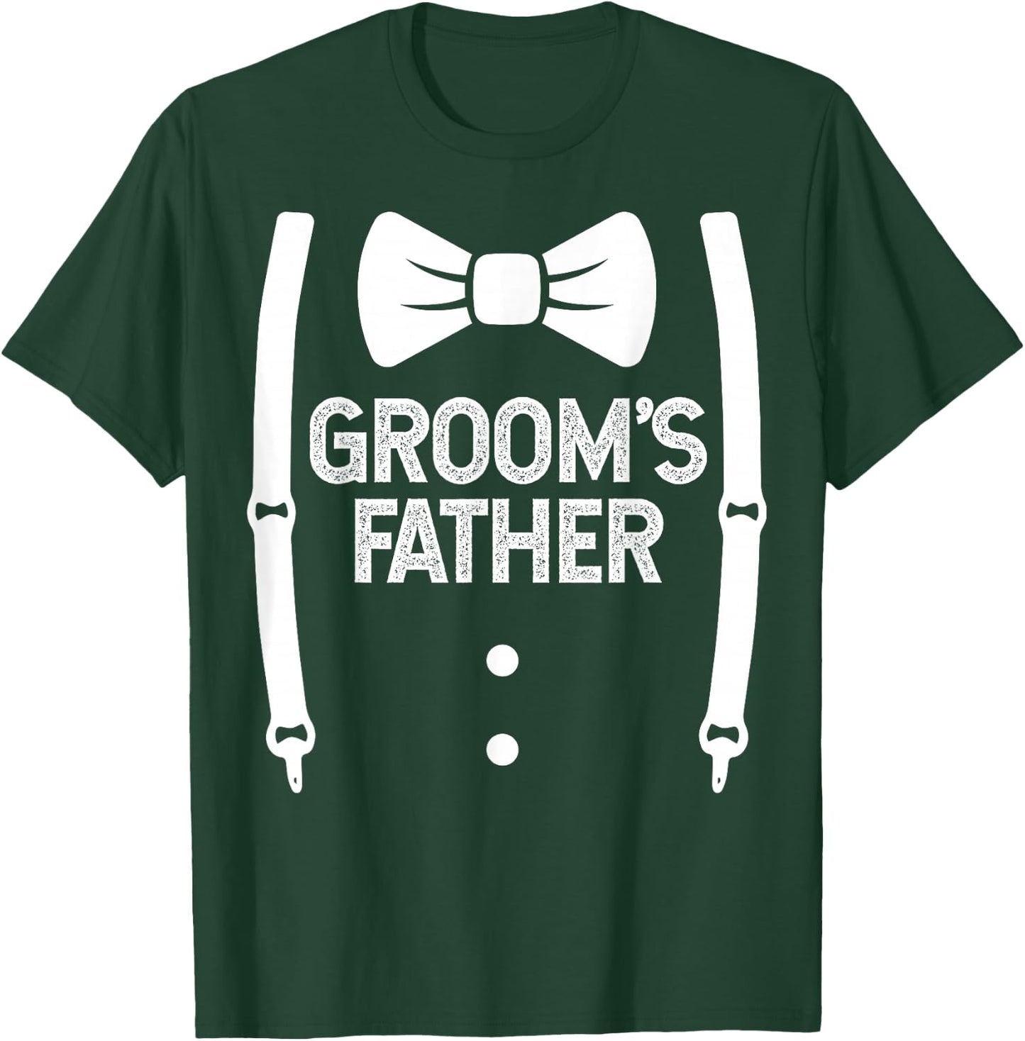 Groom's Father Shirt | Wedding Costume Father of the Groom T-Shirt - T-Shirt | Forest