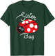 Sister Bug Cute Ladybug T-Shirt - T-Shirt | Forest